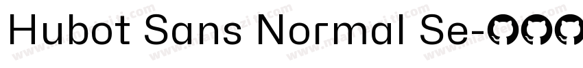Hubot Sans Normal Se字体转换